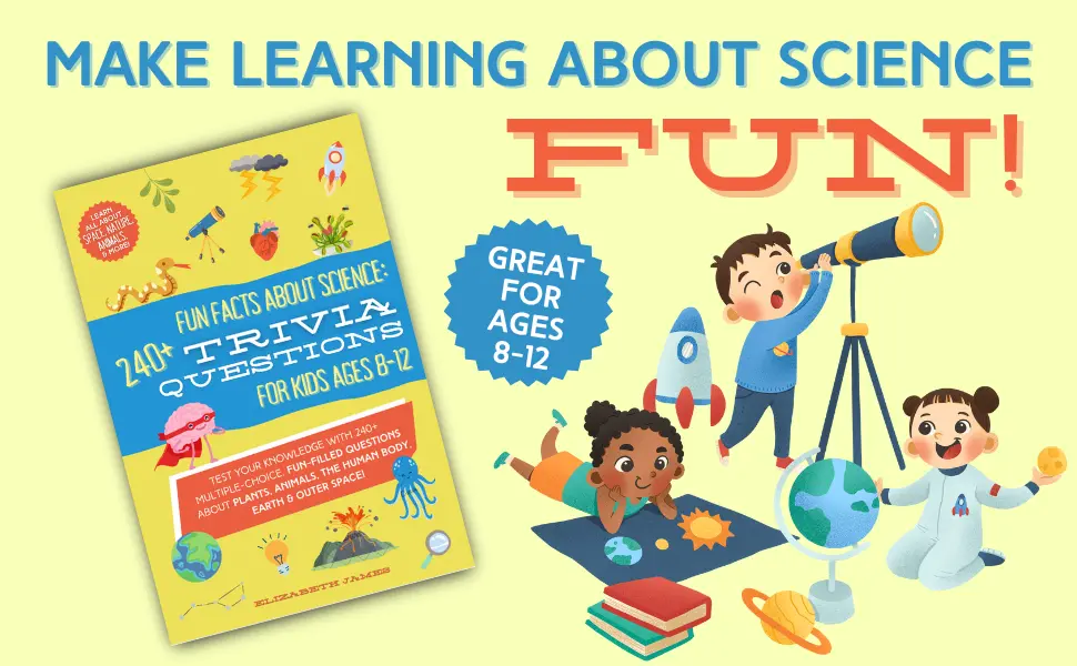 Fun Facts About Science book beside children exploring space and science with the words Make Learning About Science Fun