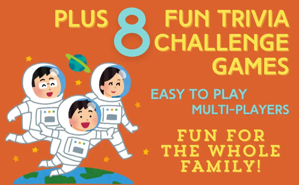 Three young astronauts with the words Plus 8 Fun Trivia Challenge Games, Easy to Play Multi-Players and Fun for the Whole Family
