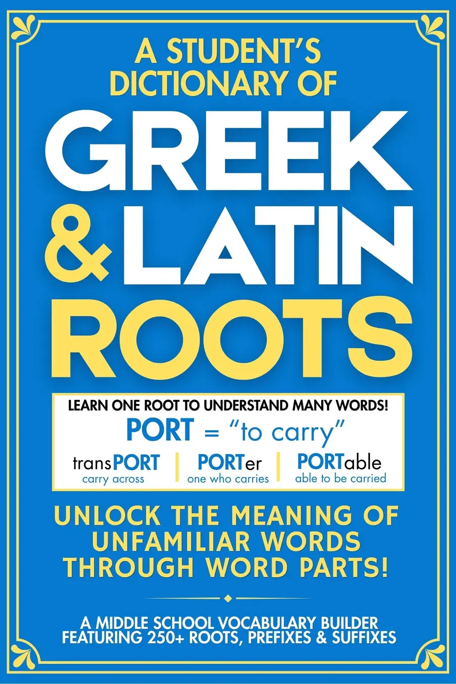 Cover of A Student’s Dictionary of Greek and Latin Roots